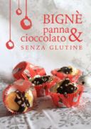 Bignè con panna e cioccolato (senza glutine)