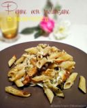 Penne con melanzane e scamorza