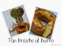 Pan brioche al burro e torno bambina