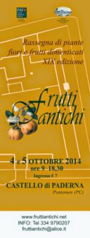 Frutti antichi. 4 e 5 ottobre 2014 al Castello di Paderna a Pontenure (Piacenza)