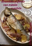 Branzino al forno con erbette e patate