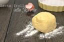 Pasta Frolla alla Ricotta