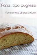 Pane tipo pugliese con semola di grano duro rimacinata