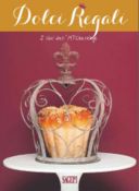 Dolci Regali, perchè non c'è due senza tre
