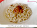 Risotto ai funghi porcini