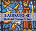 LAUDATO SI' : riflessioni sull'enciclica di Papa Francesco