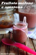 Frullato melone e amarene