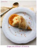 Dolce e salato: una crepe due ricette una condivisione: the day after!
