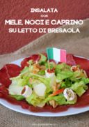 Insalata con mele, noci e caprino su letto di bresaola