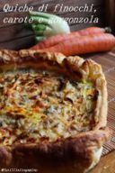 Quiche di finocchi, carote e gorgonzola