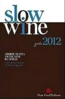 Guida Slow Wine 2012 - Le Bottiglie