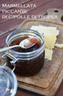 7.Marmellata piccante di cipolle di Tropea _ Lilahagyma lekvàr erospaprikàval