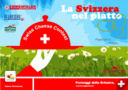 Finisce il contest La Svizzera nel piatto!