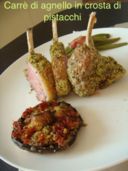 Lamb rack with pistachio crust - Carrè di agnello in crosta di pistacchio