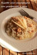 Risotto allo champagne con gamberetti e pere