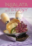 INSALATA DA TIFFANY: PERCHÈ QUESTO È PIÙ BELLO!
