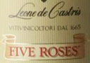 Salento Rosato Five Roses 66° aniversario 2009 Leone de Castris