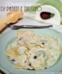Ravioli ripieni di patate e tartufo