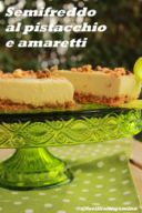 Semifreddo al pistacchio e amaretti