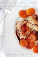 Pollo con albicocche e Aceto Balsamico Tradizionale di Modena