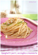 Spaghetti porri, acciughe e mandorle e l'ho ritrovata!