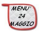 Menù per il 24 maggio