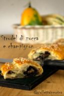 Strudel di zucca e champignon