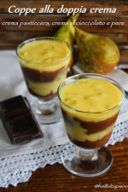 Coppe alla doppia crema e pere sciroppate