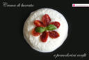 Crema di burrata e pomodorini confit