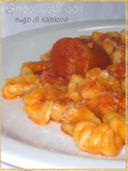 Gnocchetti con sugo di salsicce