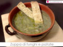 Zuppa di funghi e patate