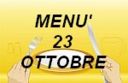 Menù per il  23 ottobre