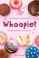 Whoopie! Piccole golosità in un boccone