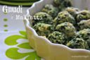Gnudi - o Malfatti - con ricotta e spinaci