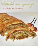 Strudel con asparagi e carne macinata