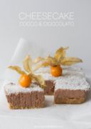 Cheesecake cocco e cioccolato