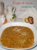 Zuppa di zucca, azuki verdi e farro