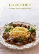 Cous cous ai funghi ricetta vegana veloce
