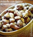 FRITTELLE CON FARINA DI CASTAGNE