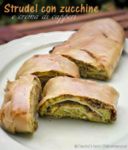 Strudel con zucchine e crema di capperi