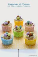 Cupcakes di Pasqua al cioccolato bianco