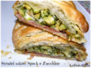 STRUDEL SALATO SPECK E ZUCCHINE