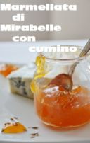 20.Marmellata di Mirabelle con Cumino _ Komènyes szilvalekvàr