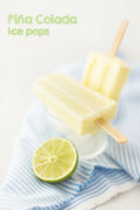 Piña colada ice pops: gli apero-ghiaccioli per l'estate.