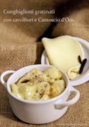 Conchiglioni gratinati con cavolfiori e Camoscio d'Oro