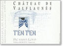 Pic Saint Loup T'Em T'Em 2008 Chateau de Valflaunès