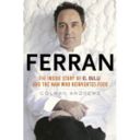 In attesa del nuovo ristorante di Ferran Adrià…