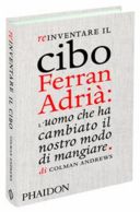 Reinventare il cibo con Ferran Adriá: la copertina