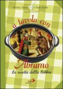 I consigli di Malafarina: “A tavola con Abramo”
