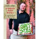 I consigli di Malafarina: “Il gioco della pizza” di Gabriele Bonci